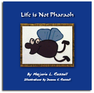 Life is Not Pharaoh